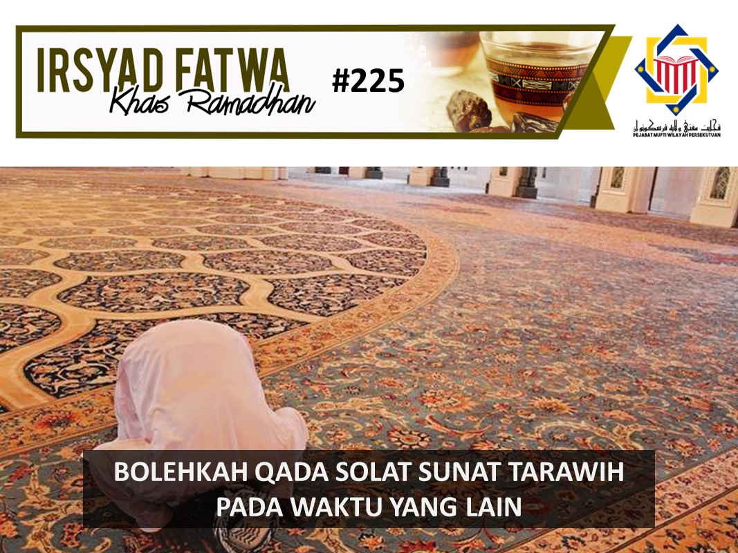 BOLEHKAH QADA SOLAT SUNAT TARAWIH PADA WAKTU YANG LAIN