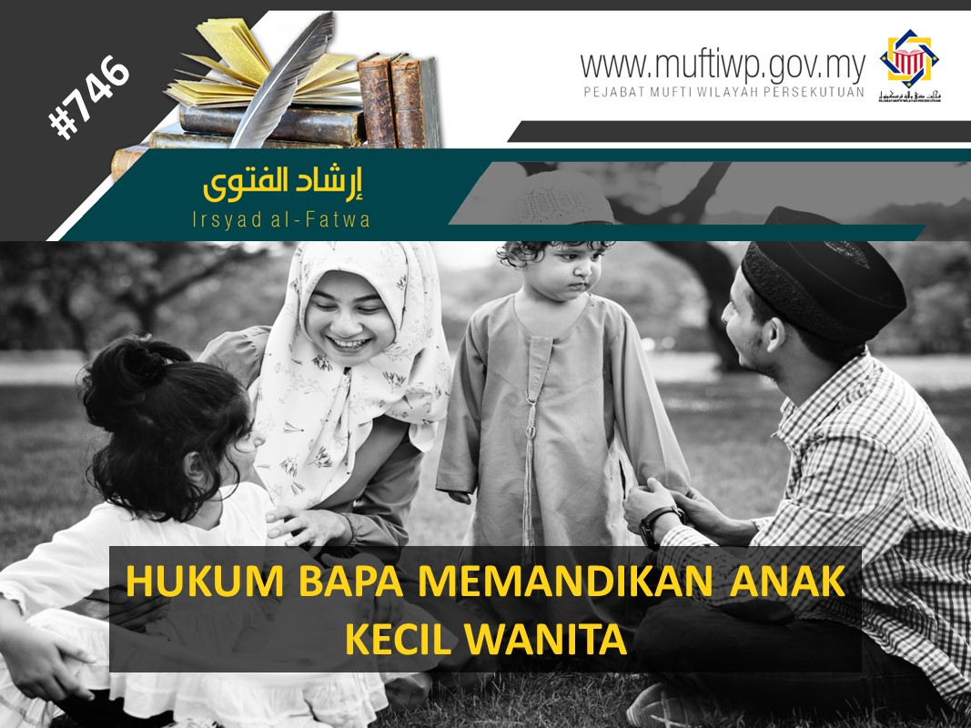 HUKUM BAPA MEMANDIKAN ANAK KECIL WANITA