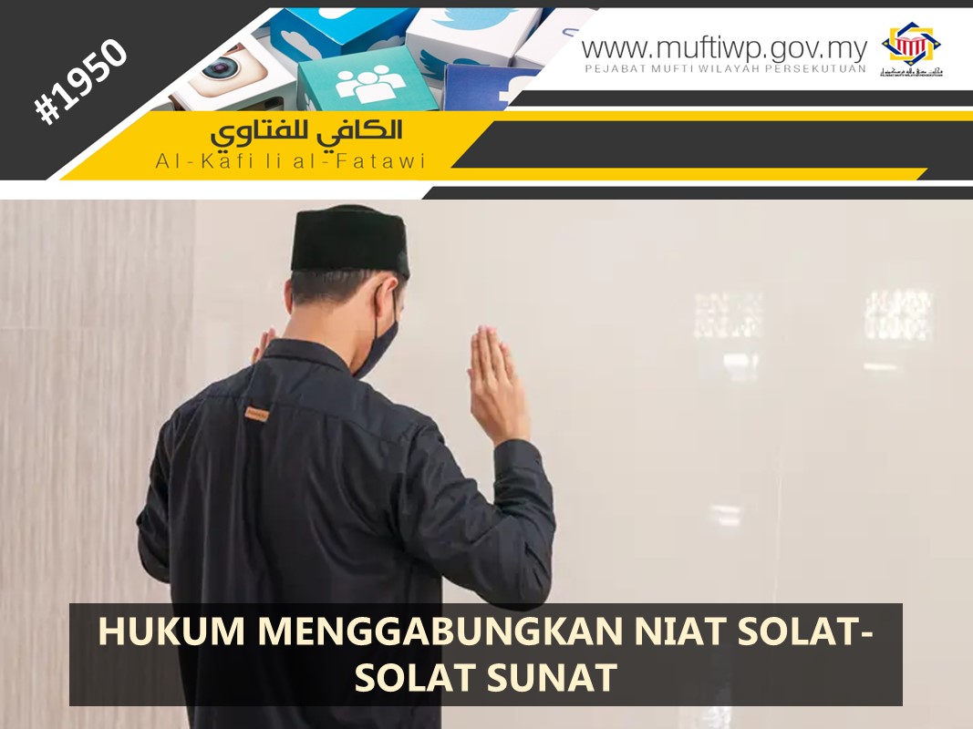 HUKUM_MENGGABUNGKAN_NIAT_SOLAT-SOLAT_SUNAT.jpg