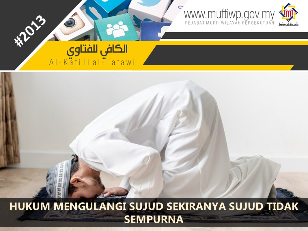 HUKUM_MENGULANGI_SUJUD_SEKIRANYA_SUJUD_TIDAK_SEMPURNA.jpg