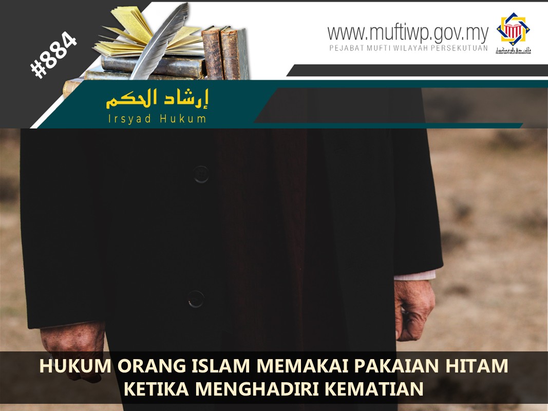 HUKUM_ORANG_ISLAM_MEMAKAI_PAKAIAN_HITAM_KETIKA_MENGHADIRI_KEMATIAN.jpg