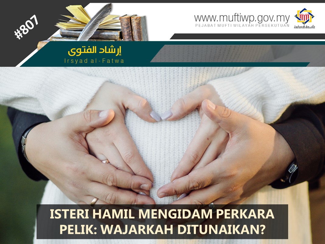 ISTERI_HAMIL_MENGIDAM_PERKARA_PELIK_WAJARKAH_DITUNAIKAN.jpg