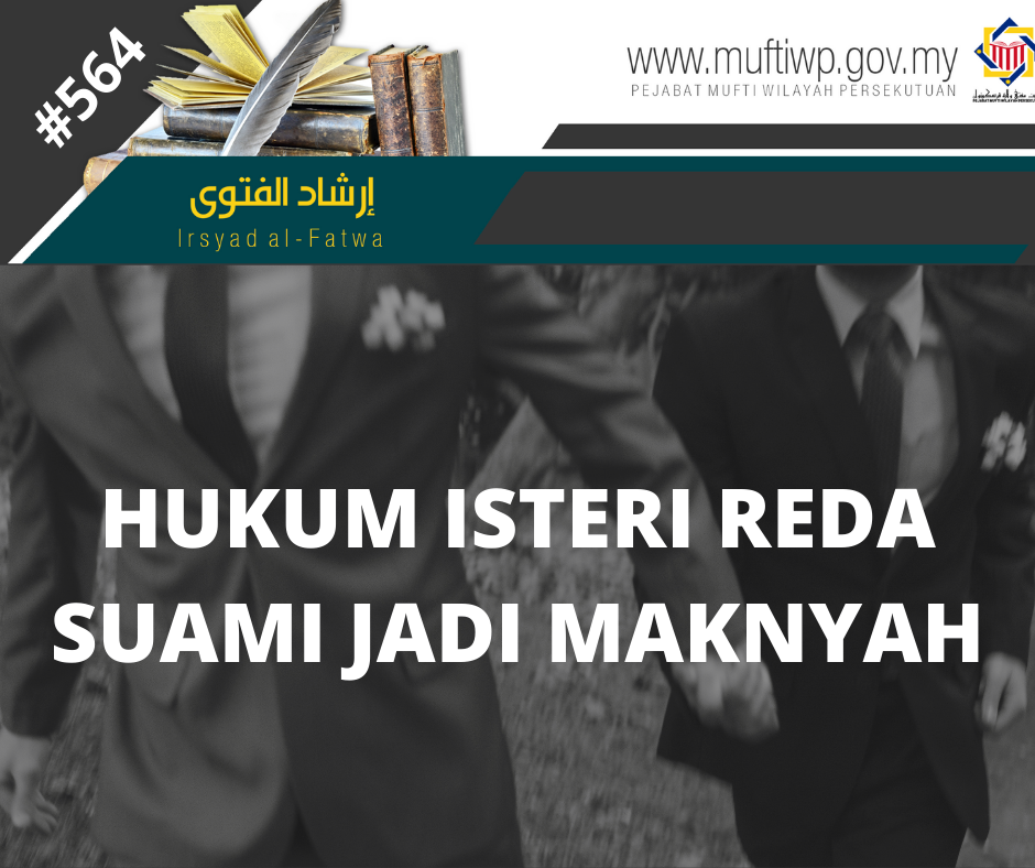 HUKUM ISTERI REDA SUAMI JADI MAKNYAH