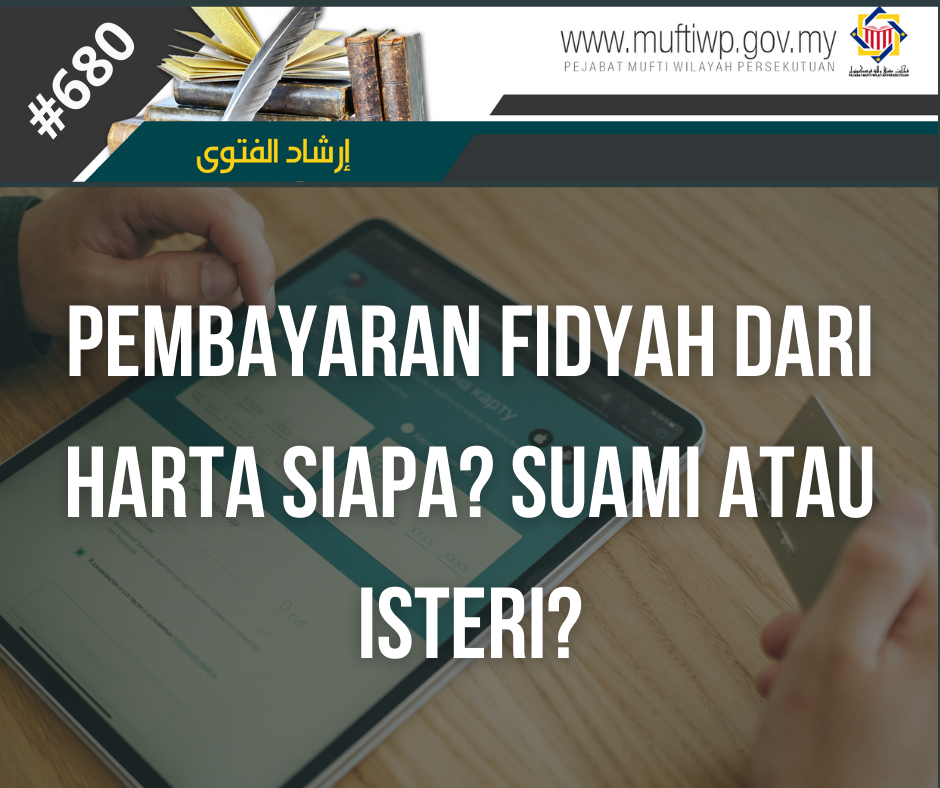 PEMBAYARAN FIDYAH DARI HARTA SIAPA SUAMI ATAU ISTERI