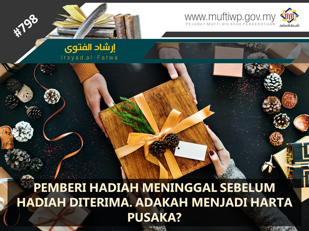 PEMBERI_HADIAH_MENINGGAL_SEBELUM_HADIAH_DITERIMA._ADAKAH_MENJADI_HARTA_PUSAKA.jpg